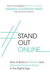 #StandOutOnline : How to Build a Profitable and Influential Personal Brand in the Digital Age - BookMarket