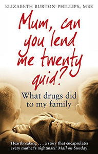 Mum, Can You Lend Me Twenty Quid' /P - BookMarket