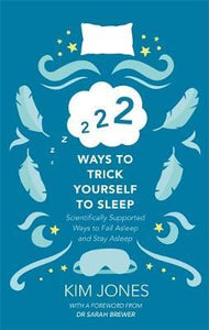 222 Ways To Trick Yourself To Sleep /H