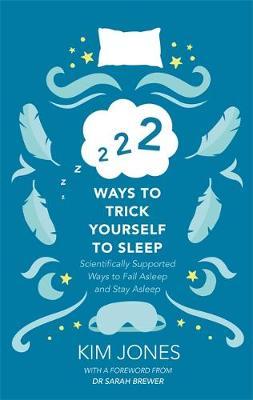 222 Ways To Trick Yourself To Sleep /H