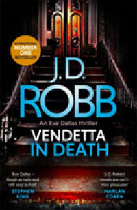 Vendetta in Death : An Eve Dallas thriller (Book 49)