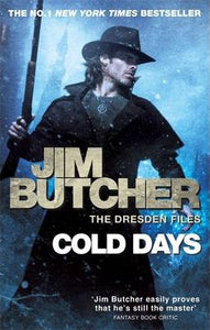 Cold Days : The Dresden Files, Book Fourteen