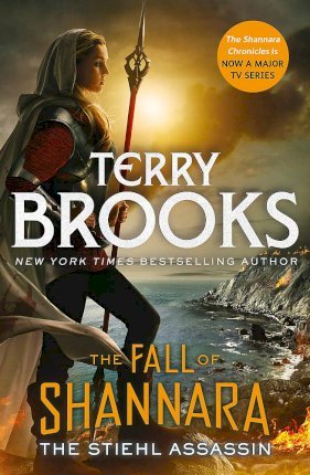 The Stiehl Assassin: Book Three of the Fall of Shannara - BookMarket