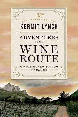 Adventures On The Wine Route /H