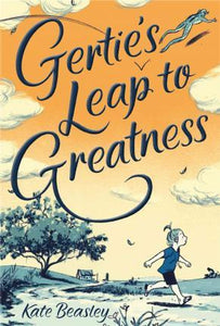 Gertie'S Leap To Greatness - BookMarket