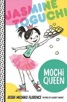 Jasmine Toguchi, Mochi Queen - BookMarket