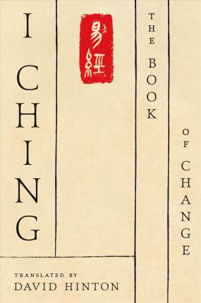 I Ching : The Book of Change: A New Translation - BookMarket
