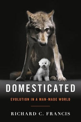 Domesticated: Evolution In Man-Made World - BookMarket