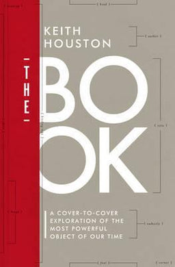 The Book : A Cover-to-Cover Exploration of the Most Powerful Object of Our Time - BookMarket