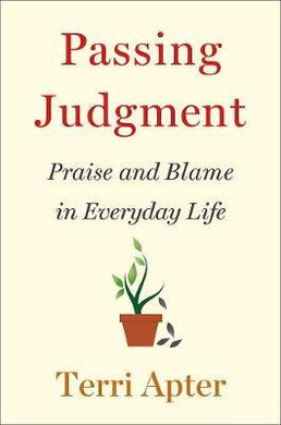Passing Judgment : Praise and Blame in Everyday Life - BookMarket