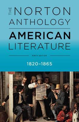 Anthology Of Ame Lit 9E Vol B (1820-1865)
