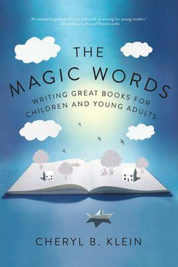 The Magic Words : Writing Great Books for Children and Young Adults - BookMarket