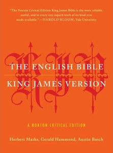 The English Bible, King James Version : The Old Testament and The New Testament and The Apocrypha