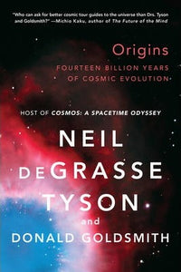 Origins : Fourteen Billion Years of Cosmic Evolution