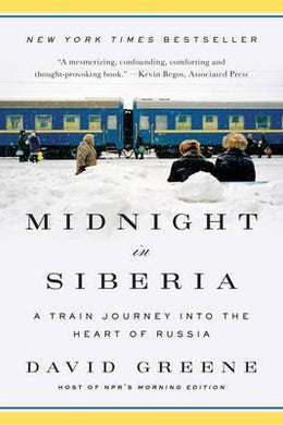 Midnight in Siberia : A Train Journey into the Heart of Russia - BookMarket