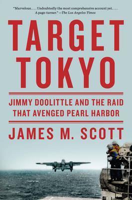 Target Tokyo : Jimmy Doolittle and the Raid That Avenged Pearl Harbor - BookMarket