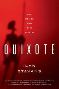 Quixote: Novel And World