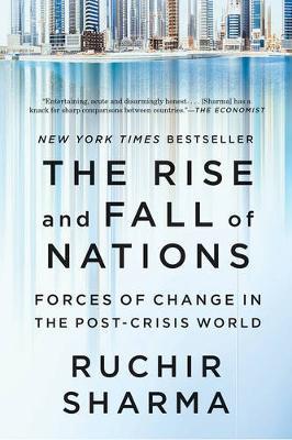 The Rise and Fall of Nations : Forces of Change in the Post-Crisis World - BookMarket