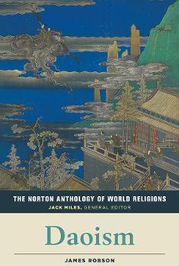 The Norton Anthology of World Religions: Daoism : Daoism - BookMarket
