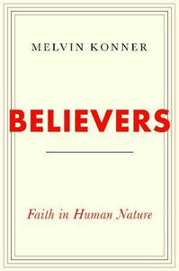 Believers: Faith In Human Nature - BookMarket