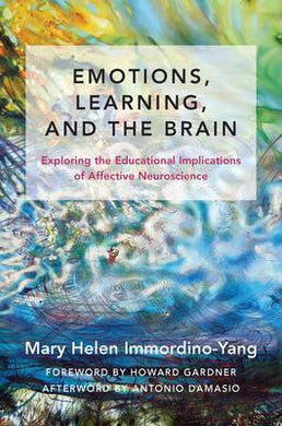 Emotions, Learning, and the Brain : Exploring the Educational Implications of Affective Neuroscience - BookMarket