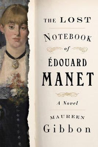 Lost Notebook Of Edouard Manet /P