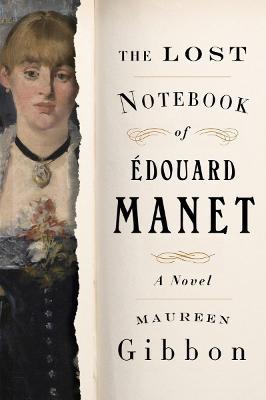 Lost Notebook Of Edouard Manet /P