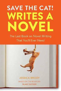Save The Cat! Writes A Novel /T