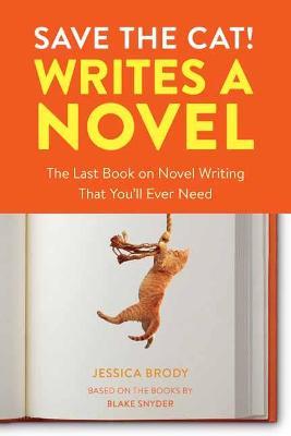 Save The Cat! Writes A Novel /T