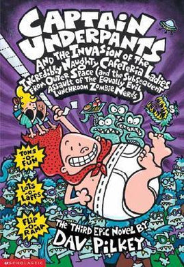 Captain Underpants #3: Captain Underpants & the Invasion of the Incredibly Naughty Cafeteria Ladies - BookMarket