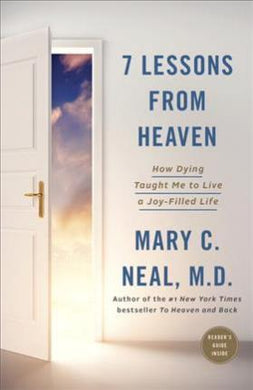 7 Lessons from Heaven : How Dying Taught Me to Live a Joy-Filled Life - BookMarket