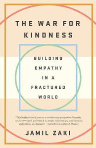 The War for Kindness : Building Empathy in a Fractured World - BookMarket