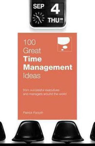 100 Great Time Management Ideas