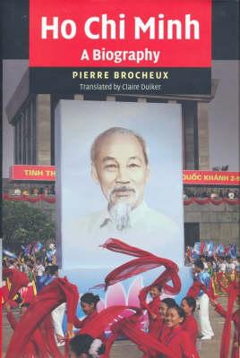 Ho Chi Minh : A Biography