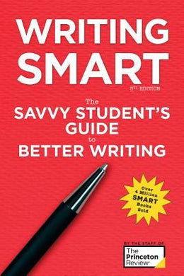 Writing Smart : The Savvy Student's Guide to Better Writing - BookMarket