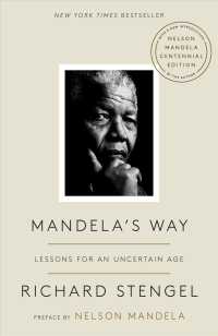 Mandela's Way : Lessons for an Uncertain Age - BookMarket