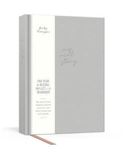 My Real Story : One Year to Record, Reflect, and Remember