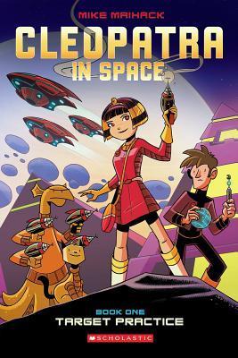 Target Practice (Cleopatra in Space #1), Volume 1 - BookMarket