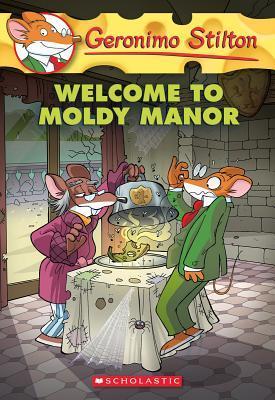 Geronimo Stilton: #59 Welcome to Moldy Manor - BookMarket
