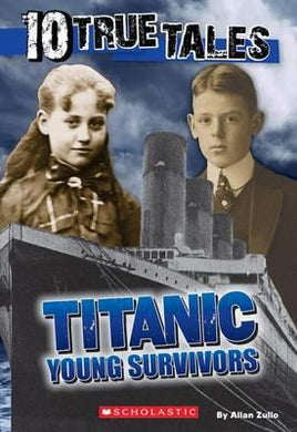 10 True Tales: Titanic - BookMarket