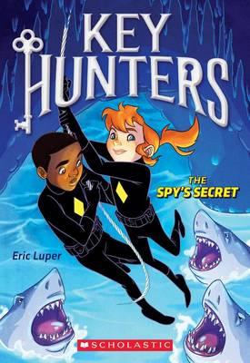 Keyhunters02 Spy'S Secret