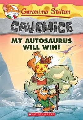 Geronimo Stilton Cavemice: #10 My Autosaurus Will Win! - BookMarket