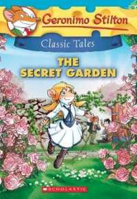 Geronimo Stilton Classic Tales: The Secret Garden - BookMarket