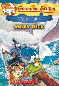 Geronimo Stilton Classic Tales: Moby Dick - BookMarket