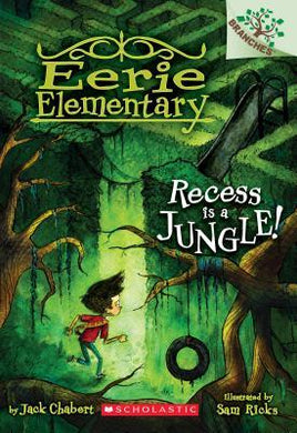 Recess Is a Jungle!: A Branches Book (Eerie Elementary #3), Volume 3 : A Branches Book - BookMarket