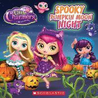 Little Charmers: Spooky Pumpkin  Moon Night - BookMarket