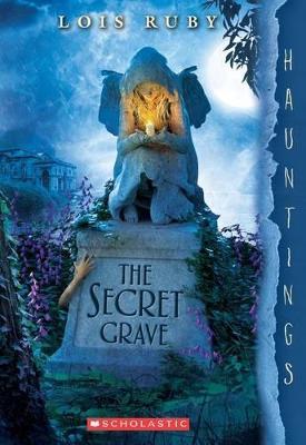 Secret Grave: A Hauntings Novel