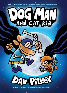 The Adventures of Dog Man 4: Dog Man and Cat Kid - BookMarket