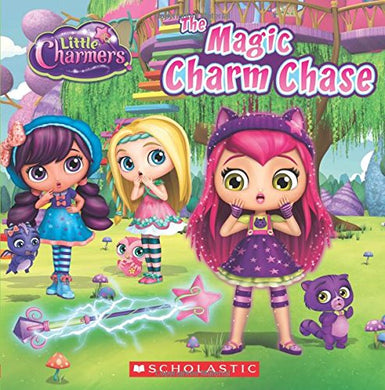 Little Charmers: Magic  Charm Chase - BookMarket