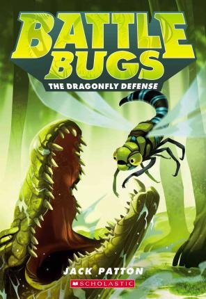 Battlebugs 07 Dragonfly Defense